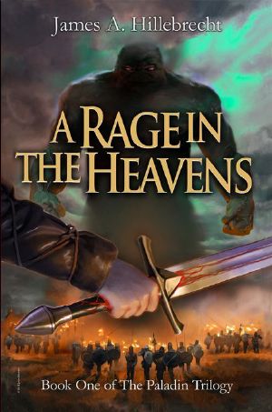 [The Paladin Trilogy 01] • A Rage in the Heavens